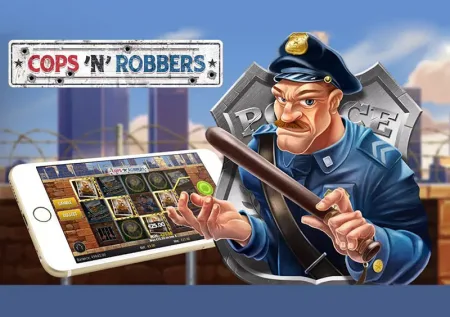 Cops’N Robbers